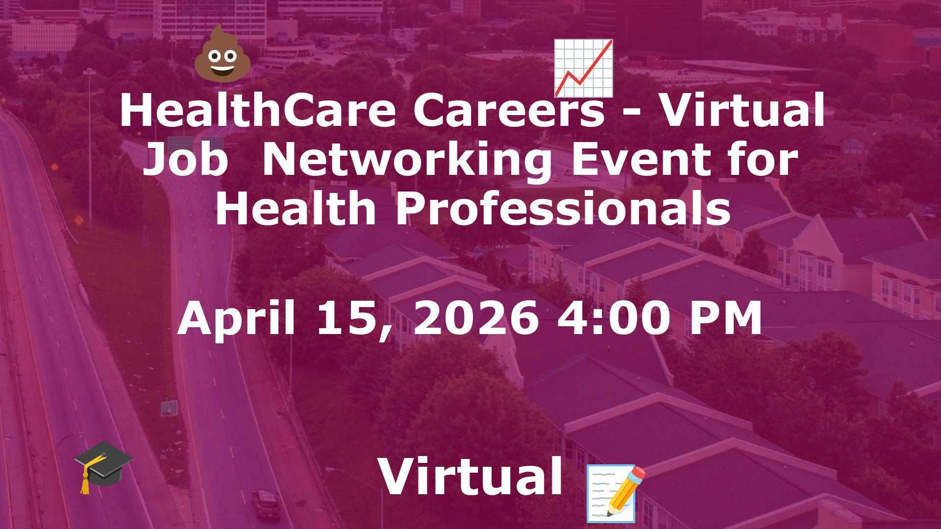 HealthCare Careers - Virtual Job  Networking Event for Health Professionals event image